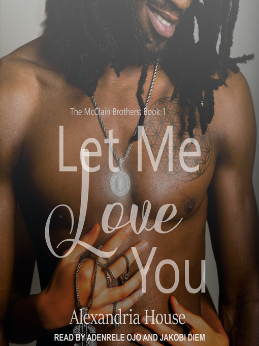 Title details for Let Me Love You by Alexandria House - Wait list